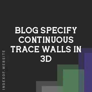 How to Specify Continuous Trace Walls in 3D Printing Slicers | Logo - Indexof